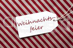 Label On Red Wrapping Paper, Weihnachtsfeier Means Christmas Party