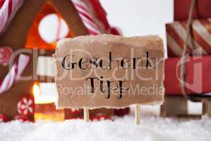 Gingerbread House With Sled, Geschenk Tipp Means Gift Tip