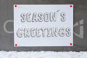 Label On Cement Wall, Snow, Text Seasons Greetings
