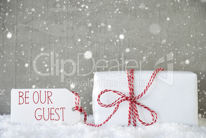 Gift, Cement Background With Snowflakes, Text Be Our Guest