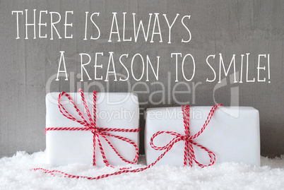 Two Gifts With Snow, Quote Always Reason To Smile