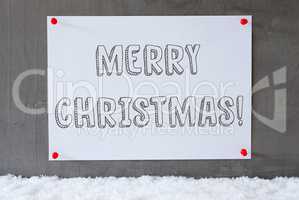 Label On Cement Wall, Snow, Text Merry Christmas