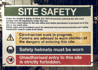 Vintage looking Site safety sign