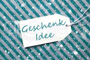 Label, Turquoise Wrapping Paper, Geschenk Idee Means Gift Idea, Snowflakes