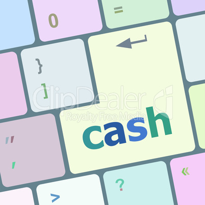 cash word on keyboard key, notebook computer button
