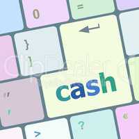 cash word on keyboard key, notebook computer button