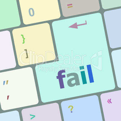 fail word on key showing fail failure mistake or sorry concept
