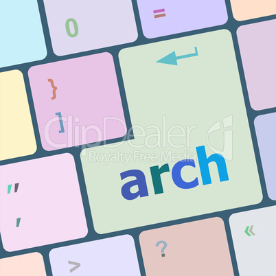 arch word on computer keyboard key