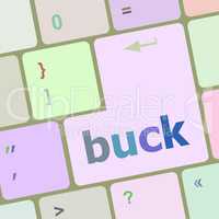 button with buck word on computer keyboard keys