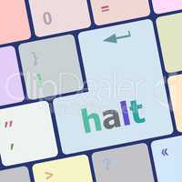 halt keys on computer keyboard, business concept