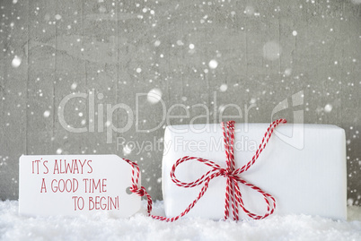 Gift, Cement Background With Snowflakes, Quote Always Time Begin