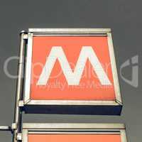 Vintage looking Metro sign