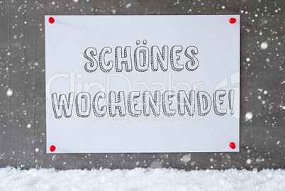 Label On Cement Wall, Snowflakes, Schoenes Wochenende Means Happy Weekend