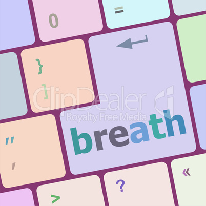 Button with breath on Computer Keyboard. Business Concept