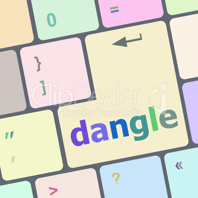 dangle word on computer keyboard key