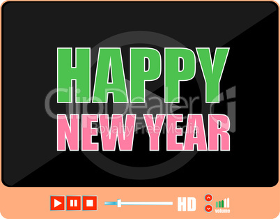 Happy New Year words on media player. Flat design.