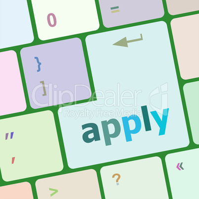 Apply online by pressing computer keyboard key to complete your application for a job