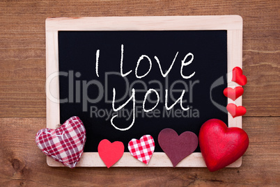 Blackboard With Textile Hearts, Text I Love You