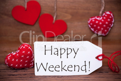 Read Hearts, Label, Text Happy Weekend