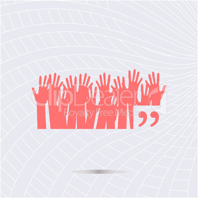 Quotation mark speech bubble. quote sign icon. people hands. dance party concept