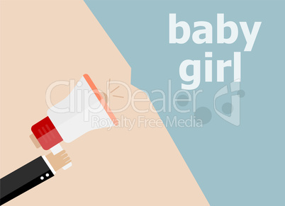 Baby girl. Hand holding megaphone and speech bubble. Flat design