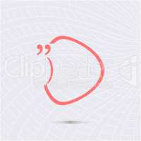 Quotation mark speech bubble and chat symbol