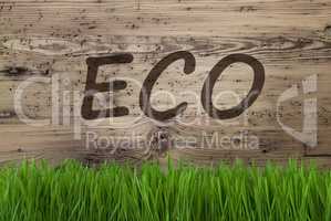 Aged Wooden Background, Gras, Text Eco