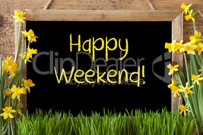 Spring Flower Narcissus, Chalkboard, Text Happy Weekend