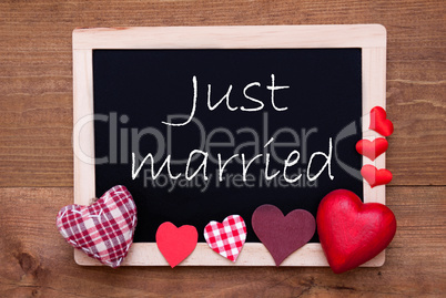 Chalkbord, Red Fabric Hearts, Text Just Married