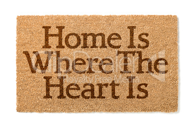 Home Is Where The Heart Is Welcome Mat On White