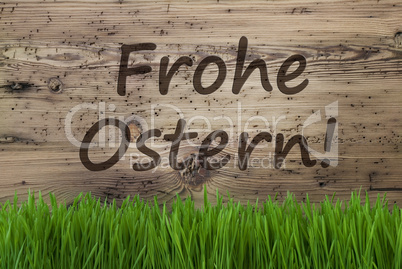 Aged Wooden Background, Gras, Frohe Ostern Means Happy Easter