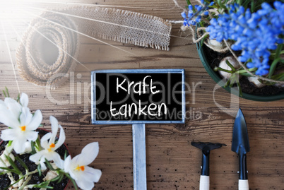 Sunny Spring Flowers, Sign, Kraft Tanken Means Relax