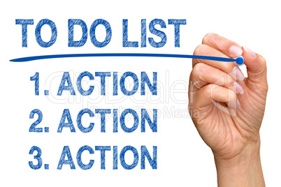 To Do List - Action, Action, Action