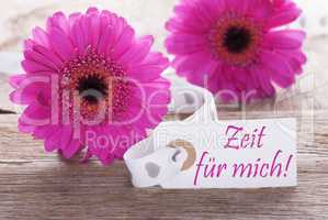Pink Gerbera, Label, Zeit Fuer Mich Means Time For Me