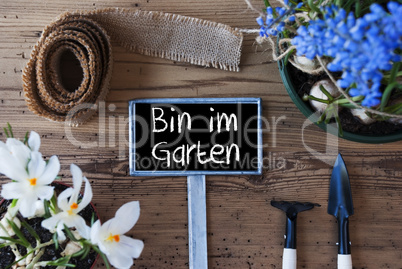 Spring Flowers, Sign, Bin Im Garten Means In The Garden