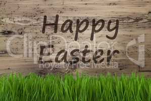 Aged Wooden Background, Gras, Text Happy Easter