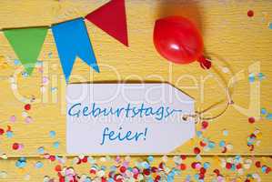 Party Label, Confetti, Balloon, Geburtstagsfeier Means Birthday Celebration