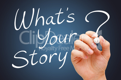 What Is Your Story Handwritten With White Marker