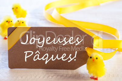 Label, Chicks, Joyeuses Paques Means Happy Easter