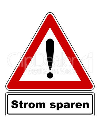 Warnschild mit Ausrufezeichen und Zusatzinformation