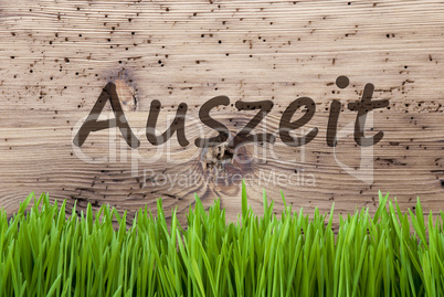 Bright Wooden Background, Gras, Auszeit Means Downtime