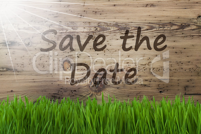 Sunny Wooden Background, Gras, Text Save The Date