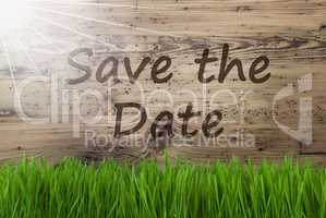 Sunny Wooden Background, Gras, Text Save The Date