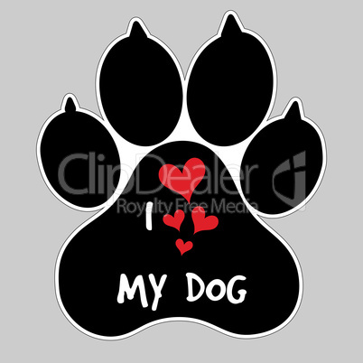 I Love My Dog Vector Animal foot paw print Button Badge