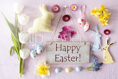 Sunny Shiny Easter Flat Lay With Flowers, Text Happy Easter