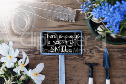 Sunny Spring Flowers, Sign, Quote Always Reason To Smile