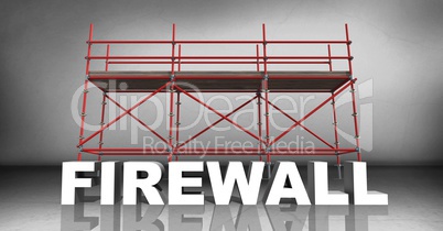 3D word firewall against scaffolding in grey room