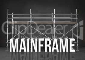 3D word mainframe against scaffolding in grey room
