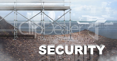 Security Text with 3D Scaffolding and sea landscape