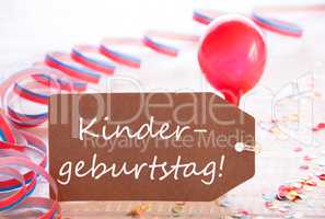 Label With Streamer, Balloon, Kindergeburtstag Means Birthday Party